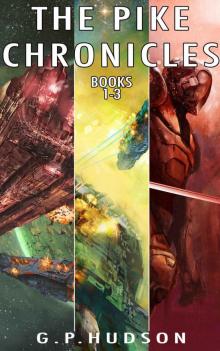 The Pike Chronicles: Books 1-3