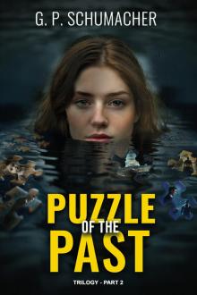 Puzzle of the Past: Gripping new twists in the suspenseful psychological thriller series (Trilogy - Part 2) (Maria's Past Trilogy)