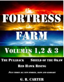 Fortress Farm Trilogy: Volumes 1, 2 & 3 (Fortress Farm Series)