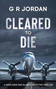 Cleared to Die
