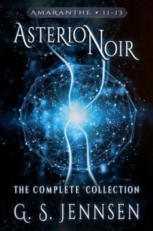 Asterion Noir: The Complete Collection (Amaranthe Collections Book 4)