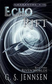 Echo Rift (Riven Worlds Book Three)