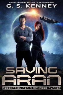 Saving Aran: Redemption for a Ravaged Planet (Sons of Aran Book 1)
