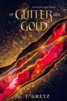 Of Glitter and Gold