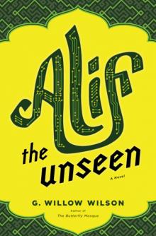 Alif the Unseen Alif the Unseen