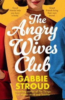 The Angry Wives Club