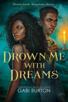 Drown Me with Dreams