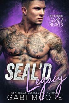 SEAL'd Legacy (Brotherhood of SEAL'd Hearts)