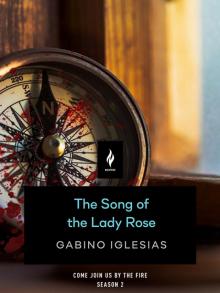 The Song of the Lady Rose