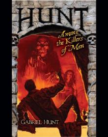 Hunt Among the Killers of Men