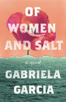 Of Women and Salt Of Women and Salt