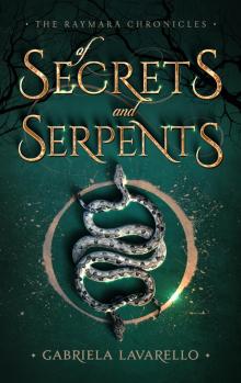 Of Secrets and Serpents