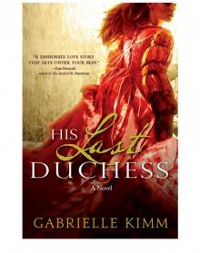 His Last Duchess His Last Duchess