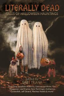 Literally Dead: Tales of Halloween Hauntings