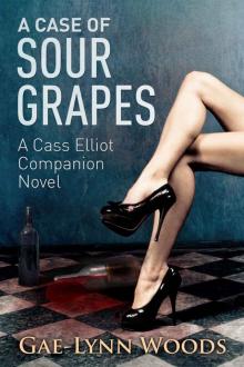 A Case of Sour Grapes