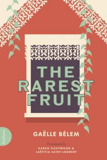 The Rarest Fruit