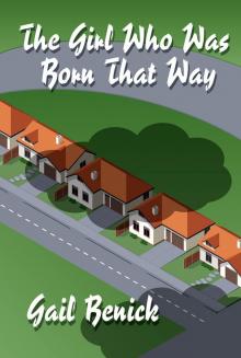 The Girl Who Was Born That Way