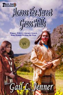 Across the Sweet Grass Hills Across the Sweet Grass Hills