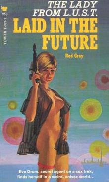 Laid in the Future