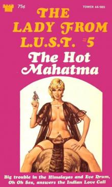 The Hot Mahatma