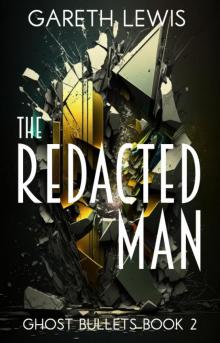 The Redacted Man The Redacted Man