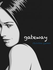 Gateway (The Gateway Trilogy, Book 1) Gateway (The Gateway Trilogy, Book 1)