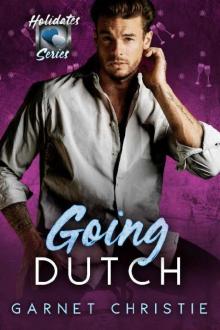 Going Dutch: The Holidates Series, Book 14
