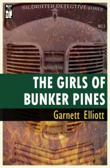 The Girls of Bunker Pines (The Drifter Detective Book 3)