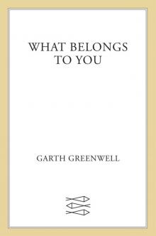 What Belongs to You