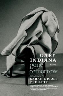 Gone Tomorrow Gone Tomorrow
