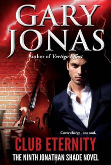Club Eternity: The Ninth Jonathan Shade Novel