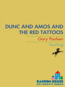Dunc and Amos and the Red Tattoos Dunc and Amos and the Red Tattoos