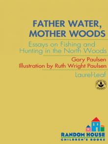 Father Water, Mother Woods