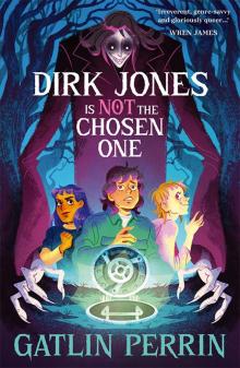 Dirk Jones Is NOT the Chosen One