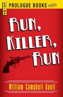 Run, Killer, Run (Prologue Books)