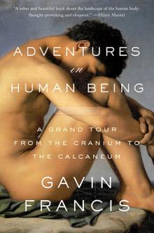 Adventures in Human Being Adventures in Human Being