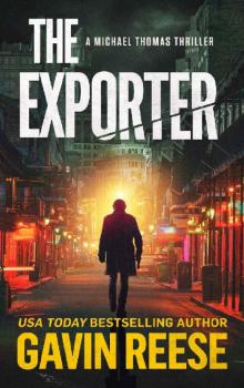 The Exporter: A Michael Thomas Thriller