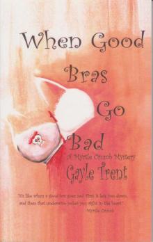 02 - When Good Bras Go Bad 02 - When Good Bras Go Bad