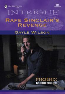 Rafe Sinclair's Revenge Rafe Sinclair's Revenge