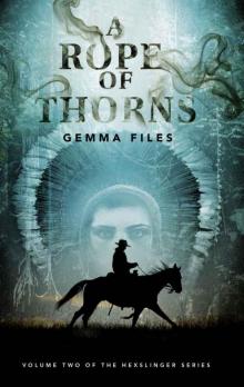 A Rope of Thorns