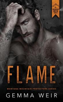 Flame (Montana Mountain Protectors Book 3)
