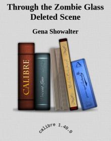 Through the Zombie Glass Deleted Scene