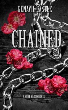 Chained: A Pure Blood Novel