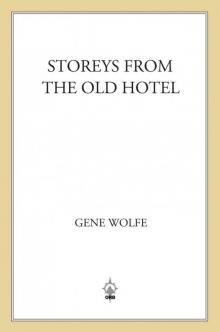 Storeys from the Old Hotel