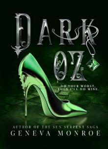 Dark OZ: A Dark Retelling of the Childhood Classic