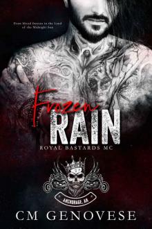 Frozen Rain: Royal Bastards MC Anchorage Chapter