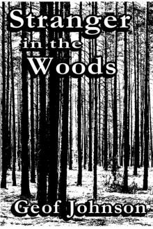 Stranger in the Woods