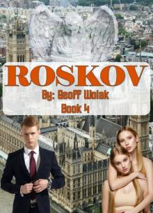 Roskov, Book 4