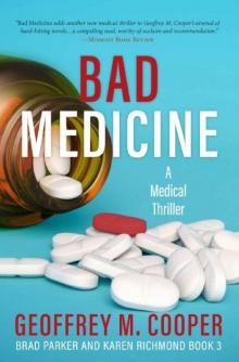 Bad Medicine Bad Medicine