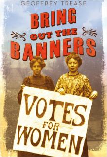 Bring Out the Banners